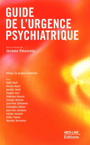 Jérôme Palazzolo - Guide de l'urgence psychiatrique.