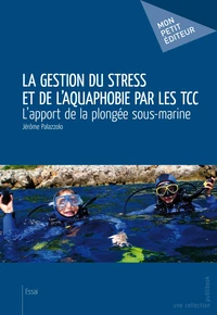 La gestion du stress et de l'aquaphobie par les TCC