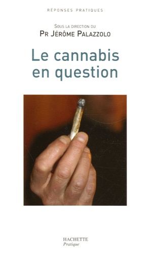 Jérôme Palazzolo - Le cannabis en question.