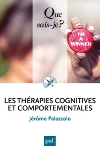 Téléchargement gratuit de livres audio sur cd Les thérapies cognitives et comportementales (French Edition) 9782130785538 par Jérôme Palazzolo