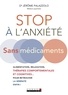 Jérôme Palazzolo - Stop à l'anxiété sans médicaments.