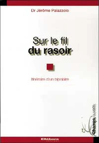 Sur le fil du rasoir