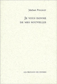 Je Vous Donne De Mes Nouvelles