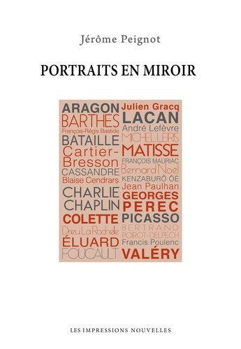 Portraits en miroir. D'Aragon à Valéry
