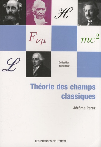 Jérôme Perez - Théorie des champs classiques.