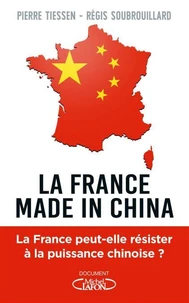 La FRANCE MADE IN CHINA