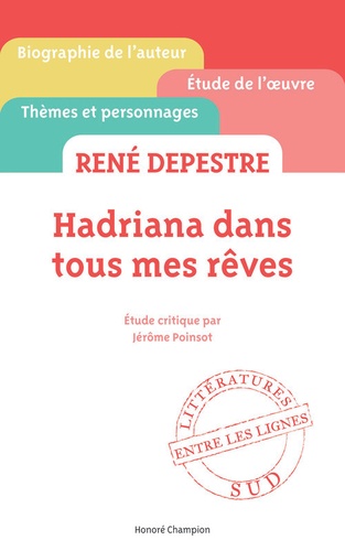 Jérôme Poinsot - René Depestre, Hadriana dans tous mes rêves.
