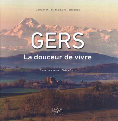 Gers. La douceur de vivre