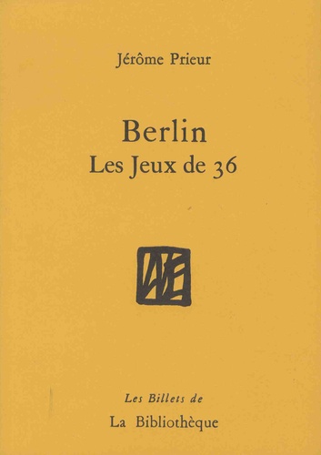 Jérôme Prieur - Berlin - Les jeux de 36.