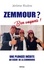 Zemmour ? Ben Voyons !. Une plongée inédite au coeur de la zemmourie - Occasion