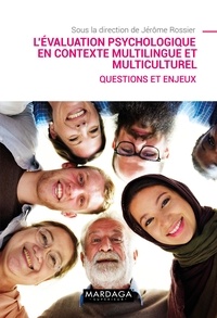 Jérôme Rossier - L'évaluation psychologique en contexte multilingue et multiculturel - Questions et enjeux.