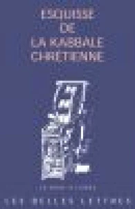 Esquisse de la kabbale chrétienne