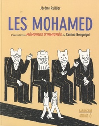 Jérôme Ruillier - Les Mohamed - D'après le livre "Mémoires d'immigrés" de Yamina Benguigui.