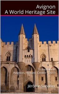  Jérôme Sabatier - Avignon A World Heritage Site.