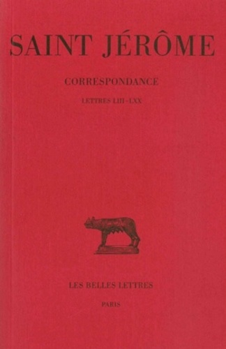  Jérôme Saint - Correspondance. - tome 3 : lettres 53-70.