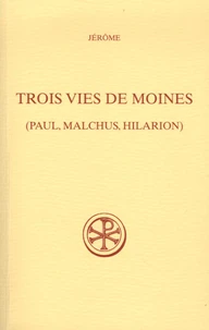 Trois vies de moines