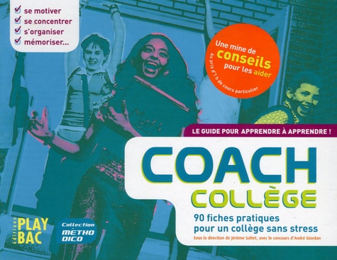 Coach College. 90 fiches pratiques pour un collège sans stress