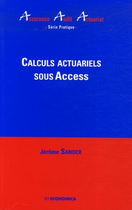 Jérôme Sander - Calculs actuariels sous Access. 1 Cédérom