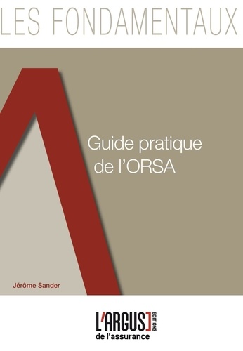 Jérôme Sander - Guide pratique de l'ORSA.