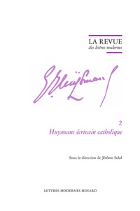 Jérôme Solal - Huysmans écrivain catholique.