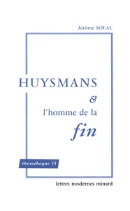 Huysmans et l'homme de la fin