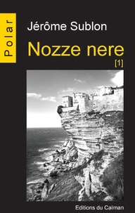 Jérôme Sublon - Nozze nere Tome 1 : .