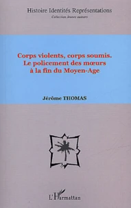Corps violents, corps soumis