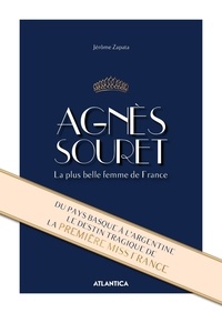 Livre pdf télécharger Agnès Souret - La plus belle femme de France par Jerome Zapata