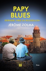 Jérôme Zolma - Papy blues.