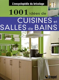 1001 idées de cuisines et salles de bains