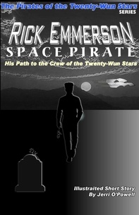  Jerri O'Powell - Rick Emmerson Space Pirate - Pirates of the Twenty-Wun Stars, #7.