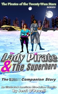  Jerri O'Powell - The Lady Pirate &amp; The Superhero - Pirates of the Twenty-Wun Stars, #6.