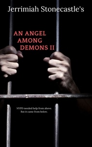  Jerrimiah Stonecastle - An Angel Among Demons II - An Angel Among Demons, #2.