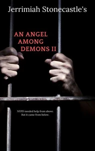 An Angel Among Demons II