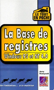 Windows 95 Et Nt 4.0. Base De Registres