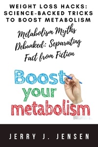  Jerry Jensen - Weight Loss Hacks: Science-Backed Tricks to Boost Metabolism - fitness, #3.