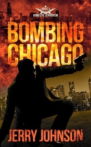 Jerry Johnson - Bombing Chicago - The Peterson files, #1.