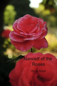 The Nanoelf of the Roses