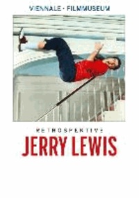 Jerry Lewis - Eine Retrospektive der Viennale und des österreichischen Filmmuseums 2013.