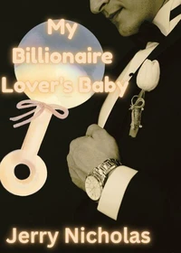 My Billionaire Lover's Baby