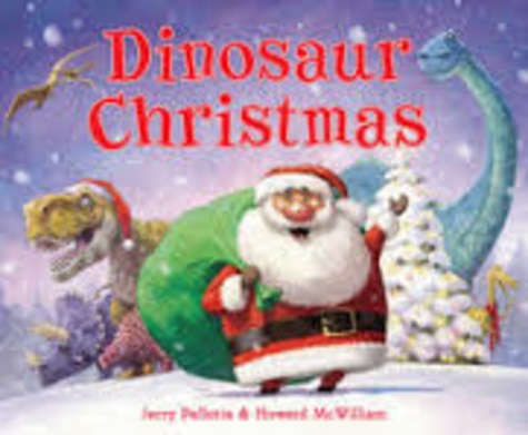 Jerry Pallotta et Howard McWilliam - Dinosaur Christmas.