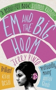 Jerry Pinto - Em And The Big Hoom.