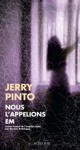 Nous l'appellions Em