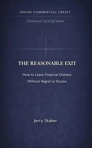 Book #12 – The Reasonable Exit: How to Leave Financial Distress Without Regret or Illusion