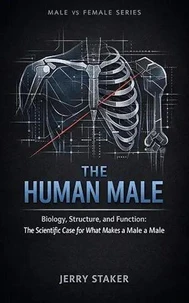 Book #2 – The Human Male: Biology, Structure, and Function