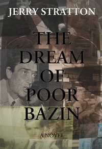  Jerry Stratton - The Dream of Poor Bazin.
