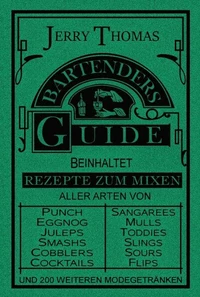 The Bartender's Guide 1887