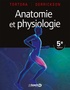 Jerry Tortora et Bryan Derrickson - Anatomie et physiologie.