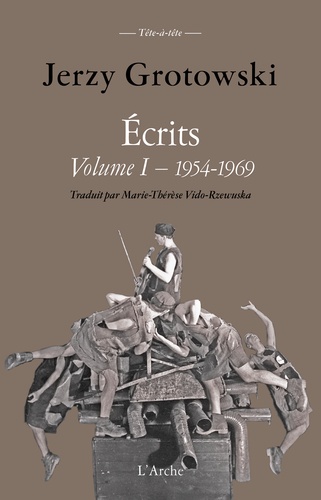 Jerzy Grotowski - Ecrits - Volume 1, 1954-1969.