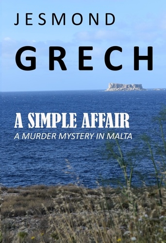  Jesmond Grech - A Simple Affair - Murder Mystery in Malta, #1.